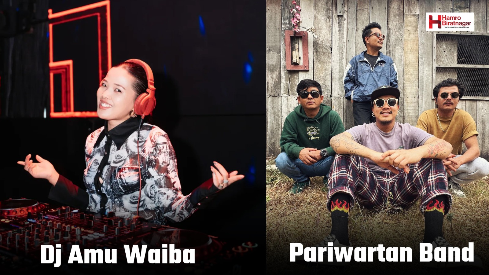 विराट ट्रेड एक्स्पोमा आज डिजे अमु वाइबा र परिवर्तन ब्यान्ड