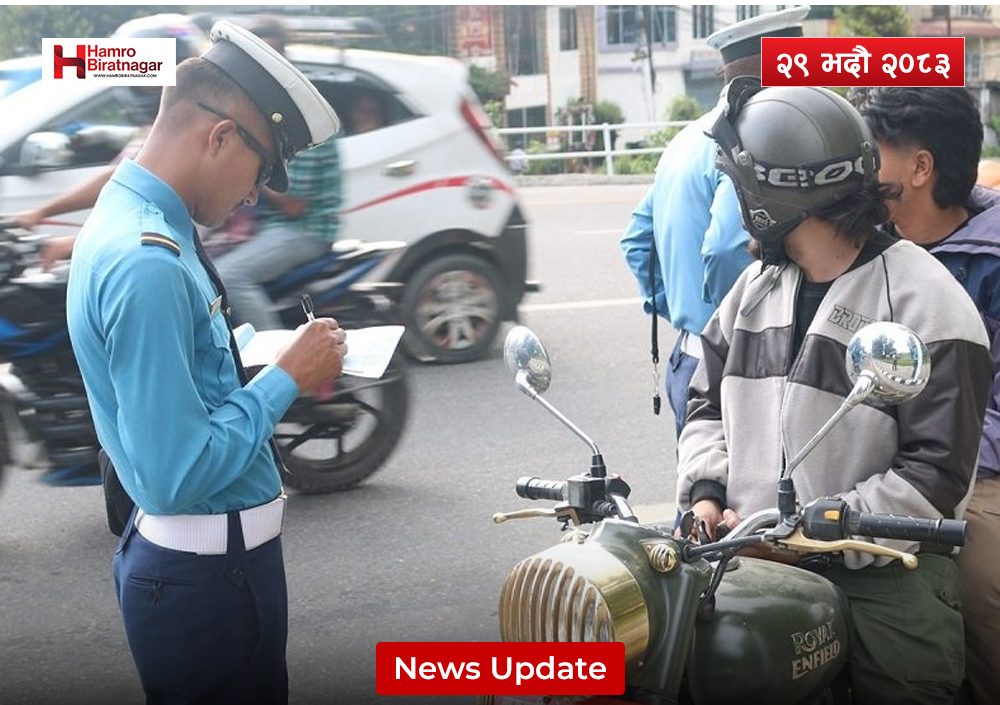 मकवानपुरमा ट्राफिक नियम उल्लङ्घन गर्ने १८ हजारभन्दा बढी चालक कारबाहीमा